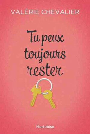 Tu peux toujours rester