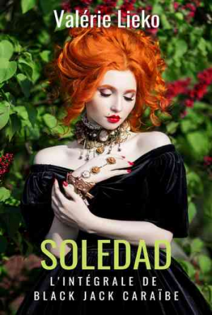 Soledad: L’intégrale de Black Jack Caraïbe