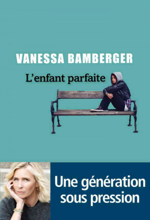 L’Enfant parfaite