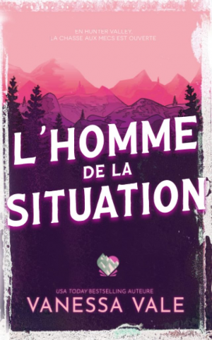 Chasse à l’homme, Tome 1 : L’Homme de la situation
