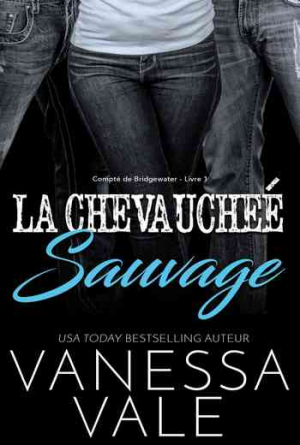 Compté de Bridgewater, Tome 1: La chevauchée sauvage