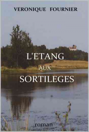 L’étang aux sortilèges