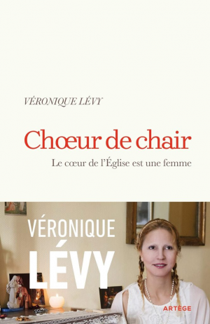 Choeur de chair : Le coeur de l’Eglise est une femme