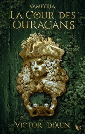 Vampyria, Tome 3 : La Cour des ouragans