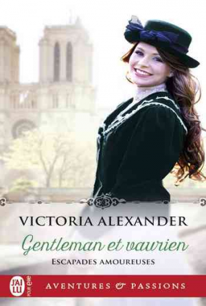 Escapades amoureuses, Tome 1 : Gentleman et vaurien