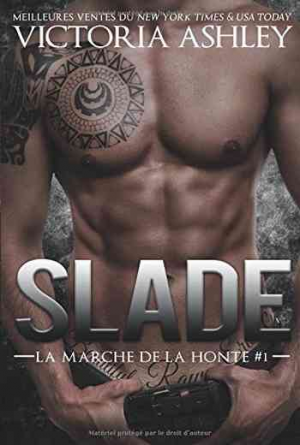 La marche de la honte – Tome 1 : Slade