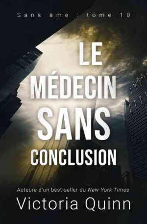Sans âme, Tome 10 : Le Médecin sans conclusion