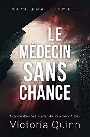 Sans âme, Tome 11 : Le Médecin sans chance
