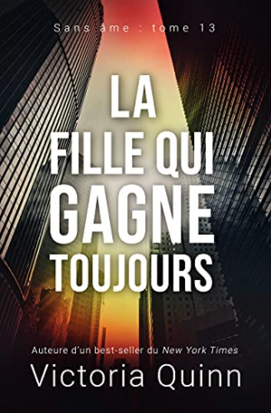 Sans âme, Tome 13 : La fille qui gagne toujours