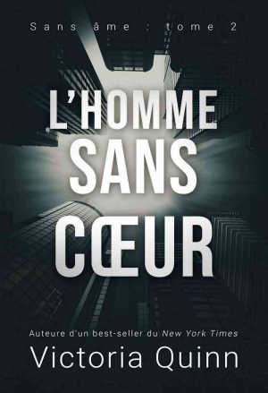 Sans âme, Tome 2 : L’Homme sans cœur