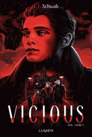 The Villians, Tome 1 : Vicious