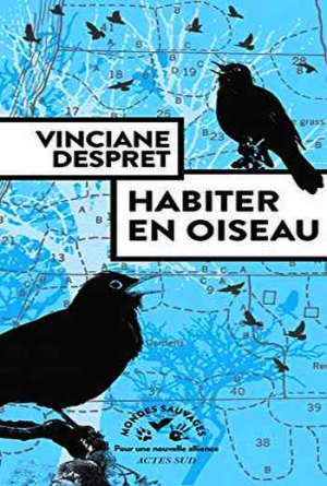 Habiter en oiseau