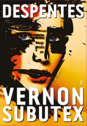 Vernon Subutex Tome 2