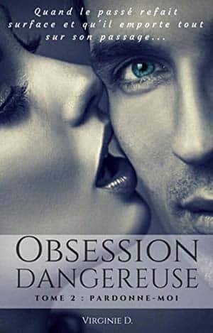 Obsession Dangereuse, Tome 2