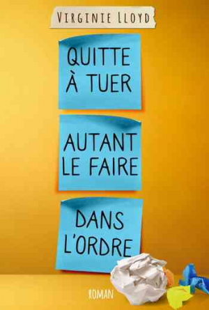 Quitte à tuer autant le faire dans l’ordre