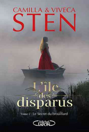 L’île des disparus, Tome 2 : Le secret du brouillard
