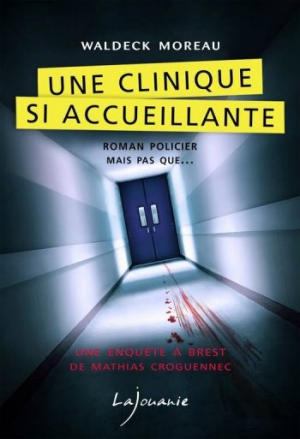 Une clinique si accueillante