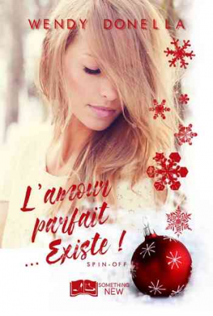 L’amour parfait… existe