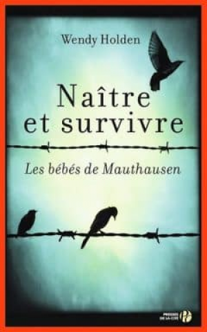 Naître et survivre