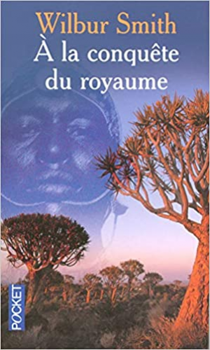 À LA CONQUÊTE DU ROYAUME
