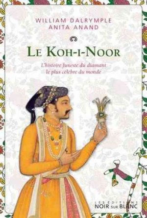 Le Koh-i-Noor : L’histoire funeste du diamant le plus célèbre du monde