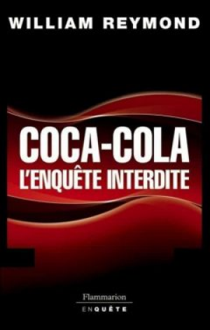 Coca-Cola, l’enquête interdite