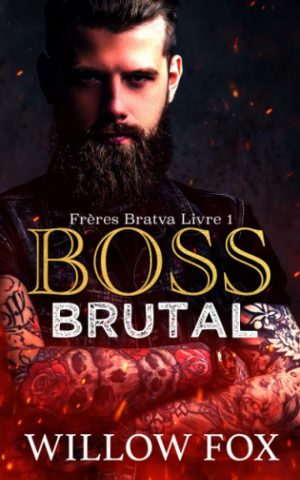 1001Ebooks - Bratva Brothers, Tome 1 : Brutal Boss Bratva Brothers, Tome 1 : Brutal Boss