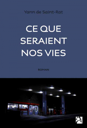 Ce que seraient nos vies