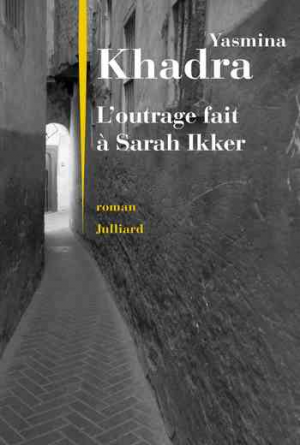 L’outrage fait à Sarah Ikker