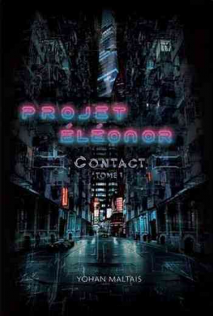 Projet Eléonor, Tome 1 : Contact