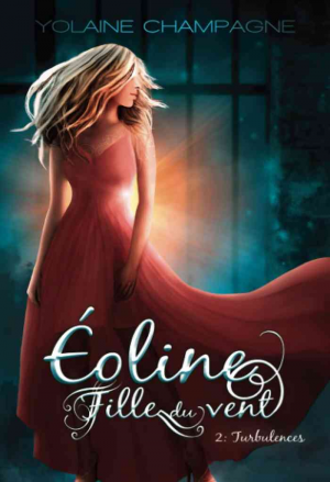 Eoline, Fille du Vent, Tome 2 Turbulences