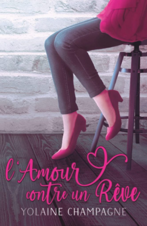 L’Amour contre un Rêve