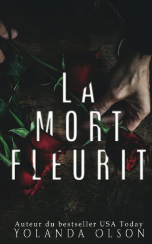 La Mort Fleurit
