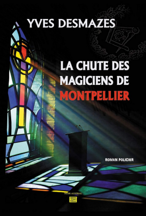 La chute des Magiciens de Montpellier