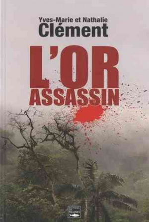 L’or assassin
