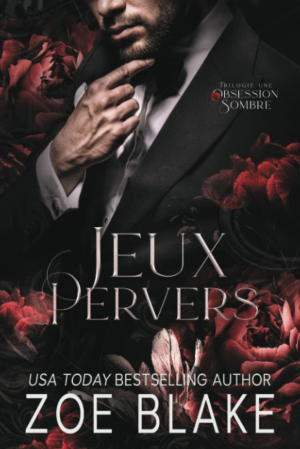 Une obsession sombre, Tome 1 : Jeux pervers